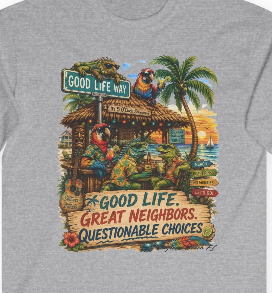 A heather gray long-sleeve t-shirt with a colorful graphic print on the front depicting a tropical beach scene with a bar and the text 'GOOD LIFE. GREAT NEIGHBORS.