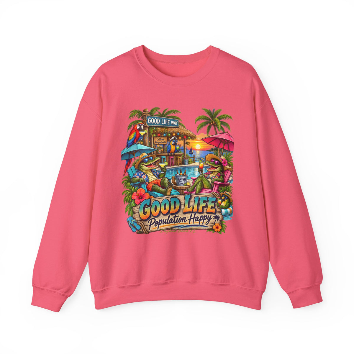 Good Life Beach Crewneck Sweatshirt – Tropical 'Good Life, Population: Happy' Graphic