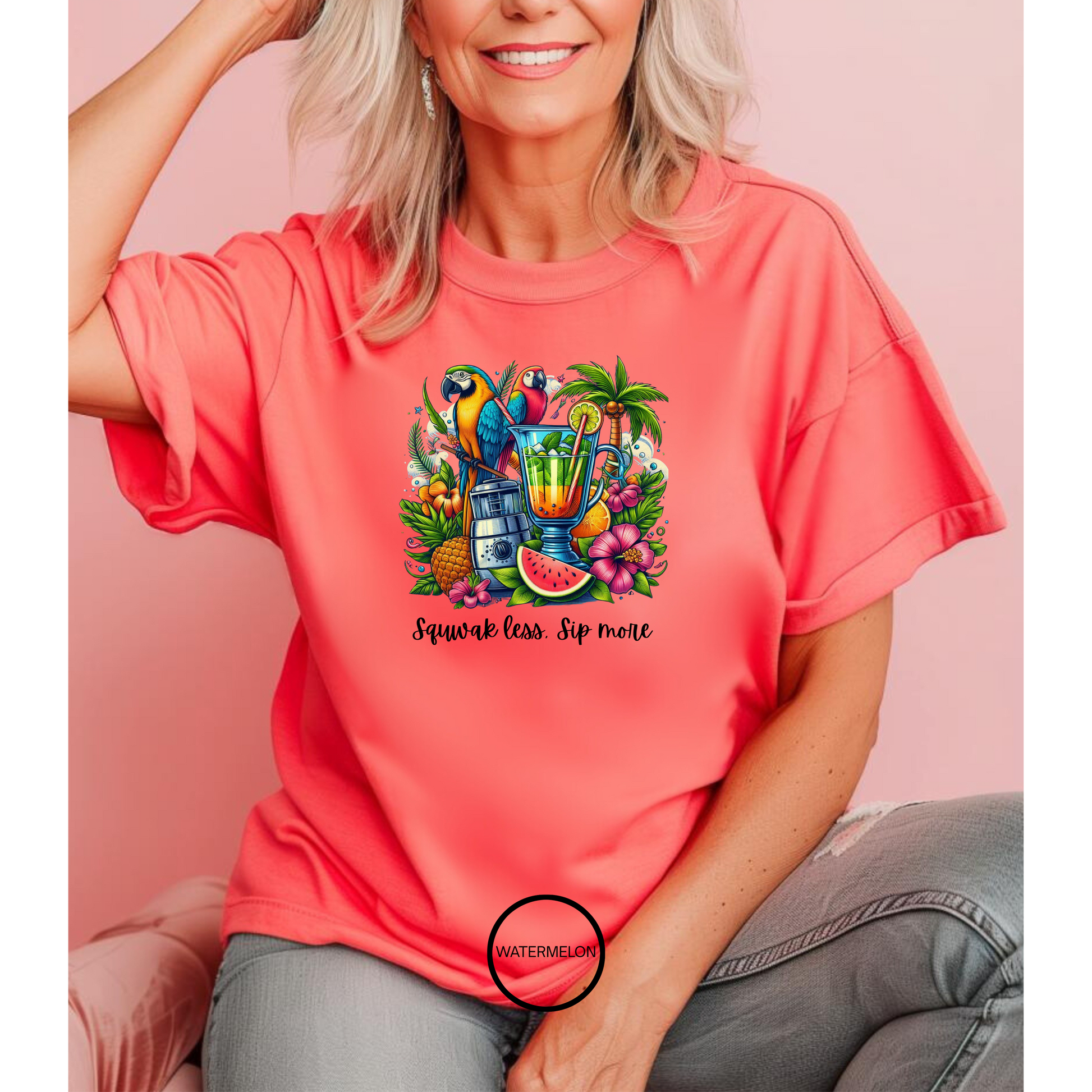 Squawk less, sip more  T shirt  Comfort colors 1717