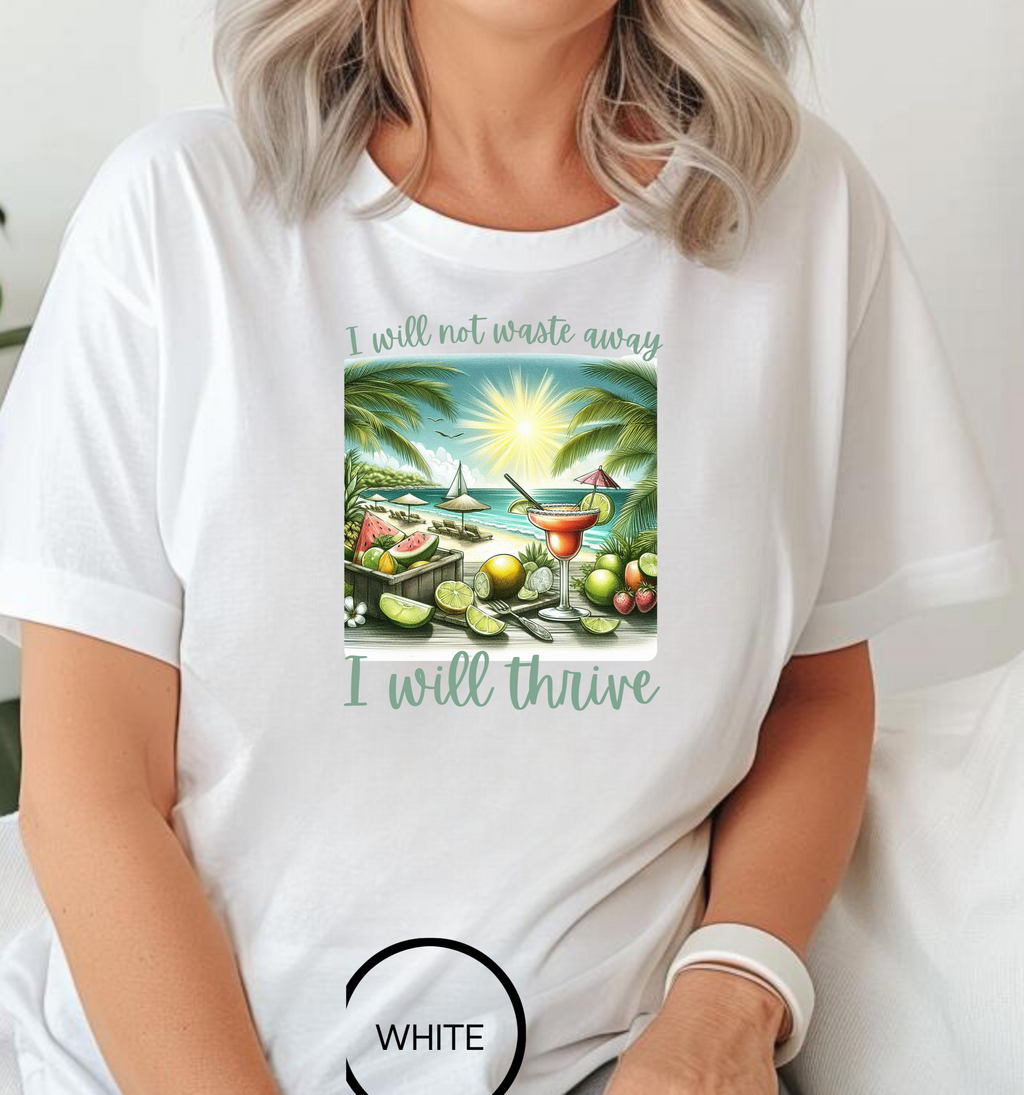 I will not waste away T shirt  Comfort colors 1717