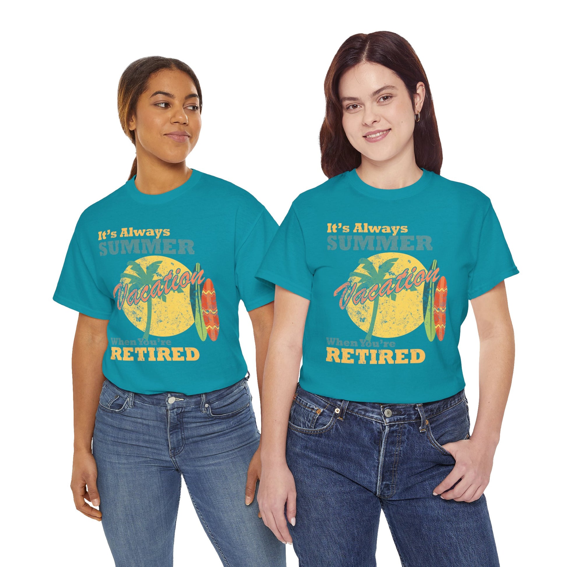Summer Beach Vacation Tee - "It's Always Summer When You're Retired", perfect retired adult tee for dad or grandpa living at the beach